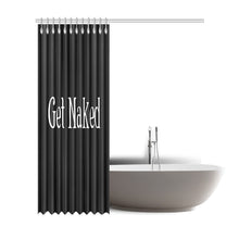 Load image into Gallery viewer, Get Naked Shower Curtain 72"x84"